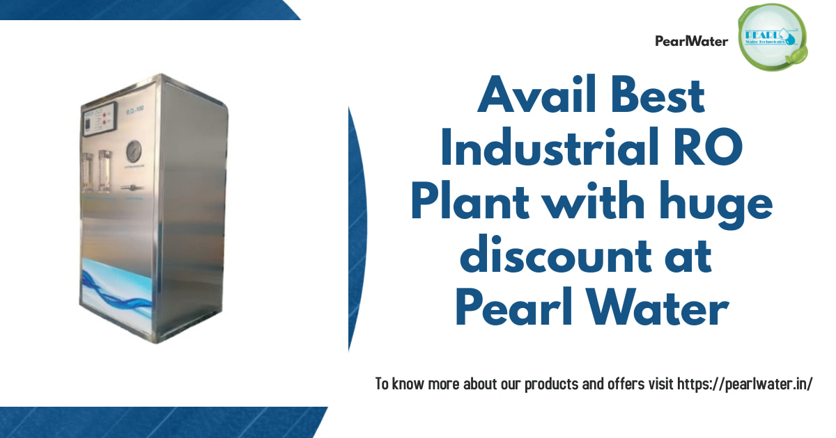 Best Industrial RO Plant & waste Water Treatment Plant Manufacturer & supplier | Pearl water